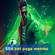 55n bet paga mesmo