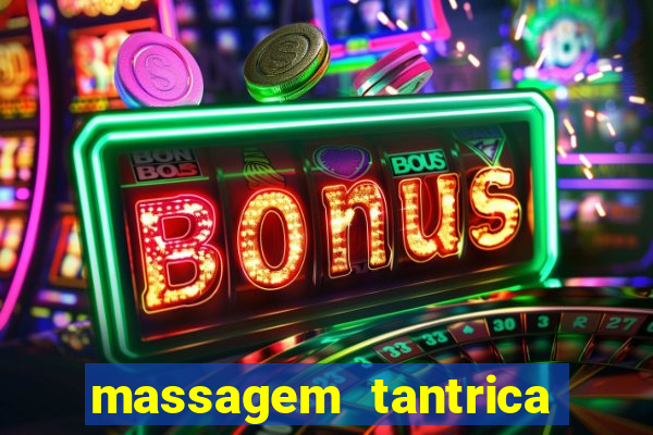 massagem tantrica cabo frio