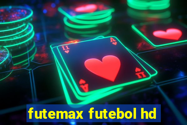 futemax futebol hd