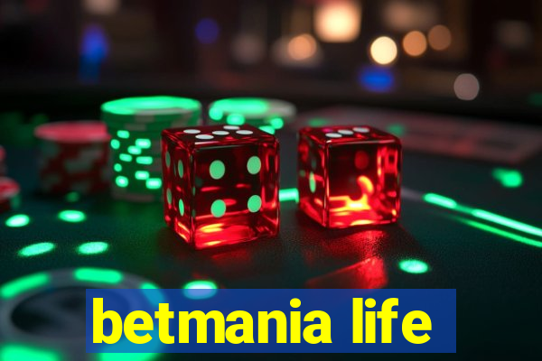 betmania life