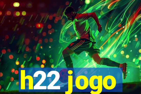 h22 jogo