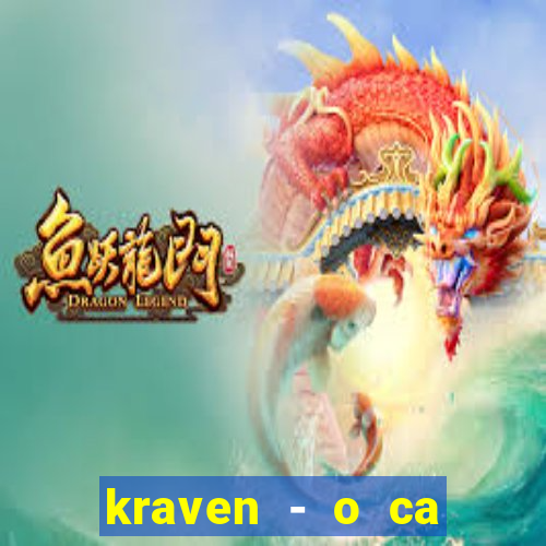 kraven - o ca ador filme completo dublado pobreflix