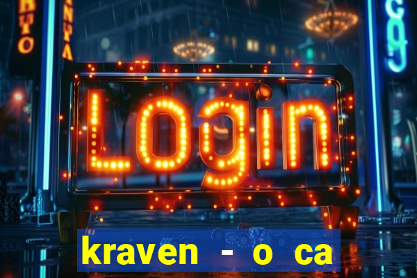 kraven - o ca ador filme completo dublado pobreflix