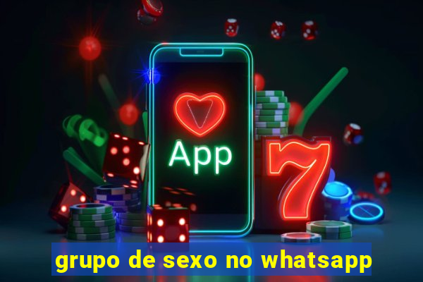 grupo de sexo no whatsapp