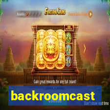 backroomcast