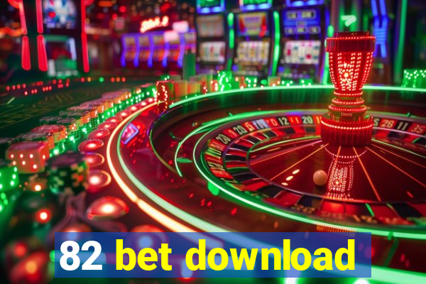 82 bet download