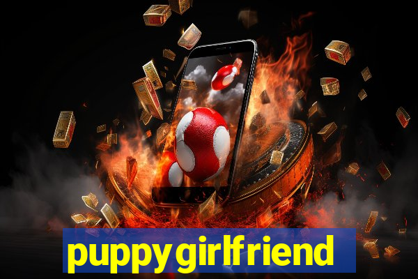 puppygirlfriend