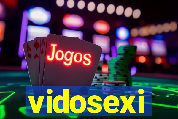 vidosexi