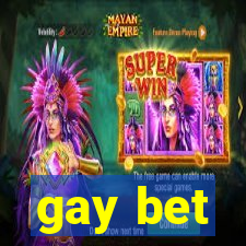 gay bet