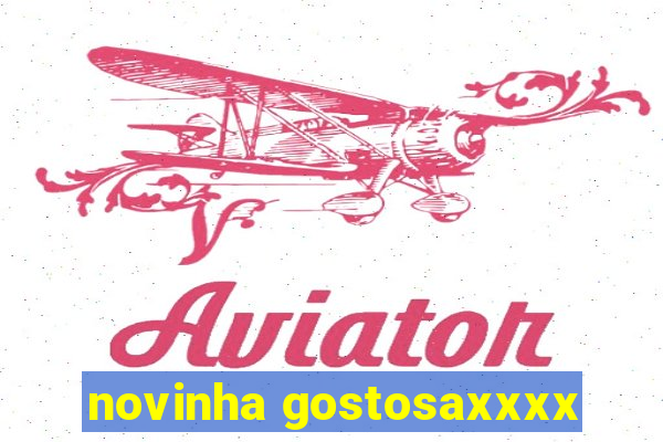 novinha gostosaxxxx