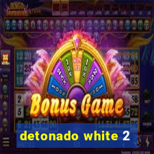 detonado white 2