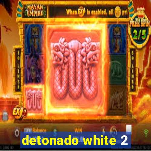 detonado white 2