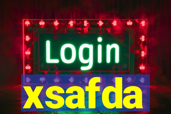 xsafda