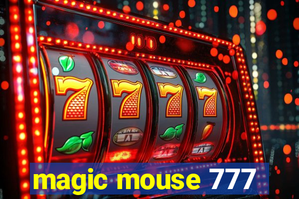 magic mouse 777