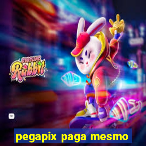 pegapix paga mesmo