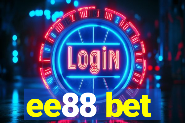 ee88 bet