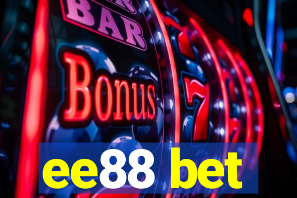 ee88 bet