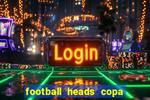 football heads copa libertadores 2015