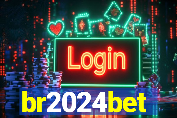 br2024bet