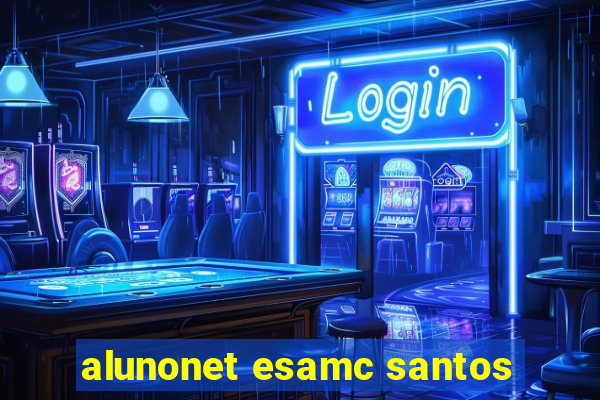 alunonet esamc santos