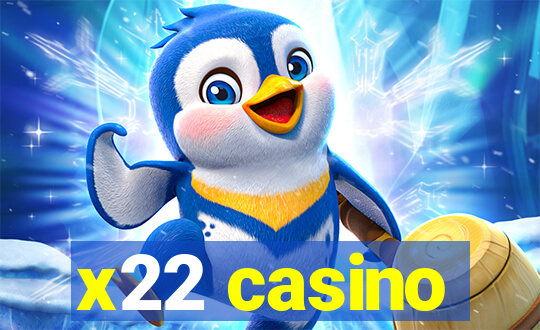 x22 casino