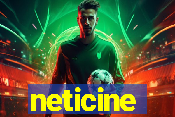 neticine