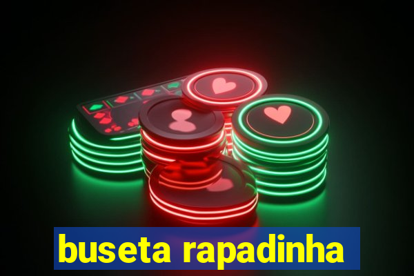 buseta rapadinha