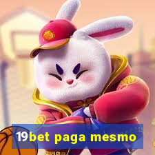 19bet paga mesmo