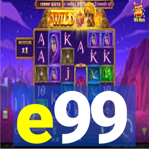 e99