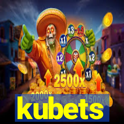 kubets