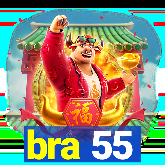 bra 55