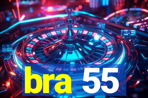 bra 55