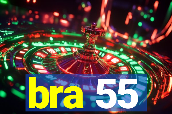 bra 55