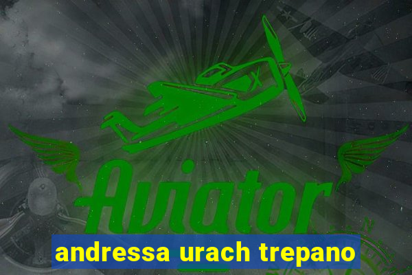 andressa urach trepano