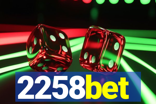 2258bet