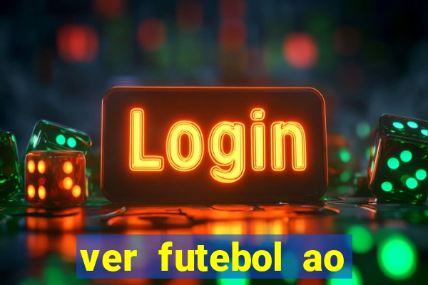 ver futebol ao vivo multi