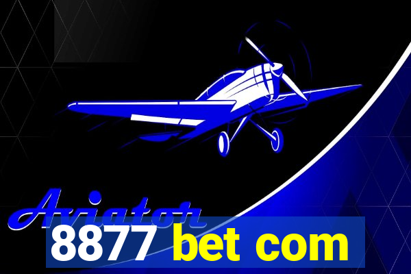 8877 bet com