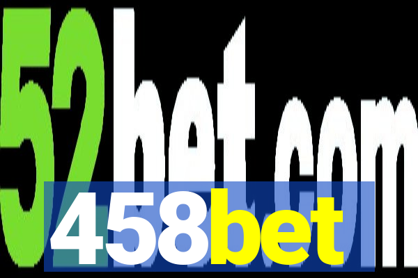 458bet