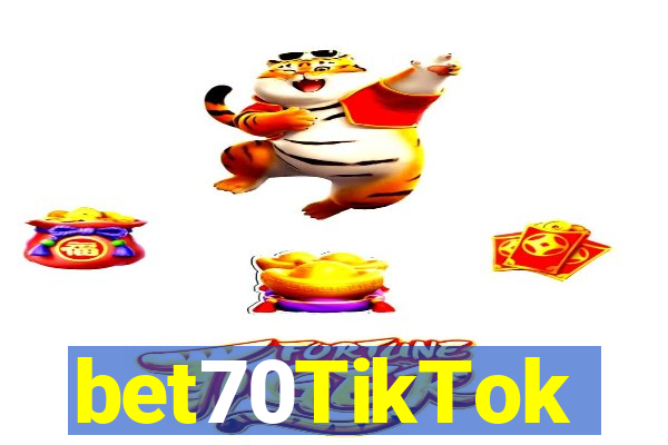 bet70TikTok