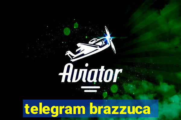 telegram brazzuca