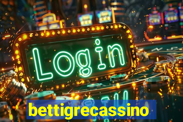 bettigrecassino