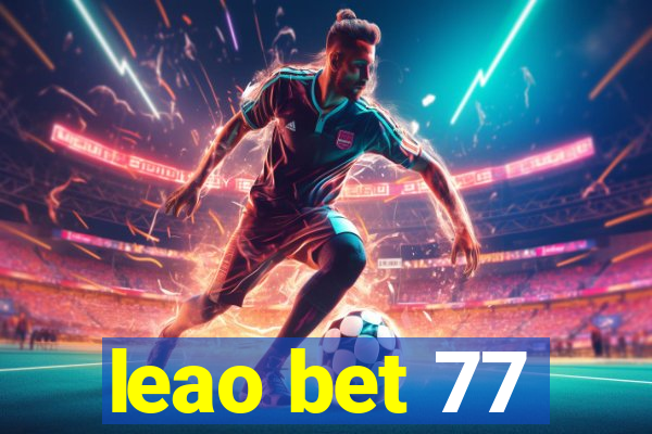 leao bet 77