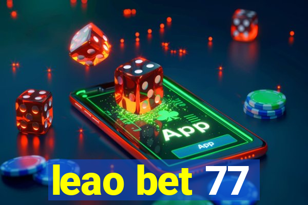 leao bet 77