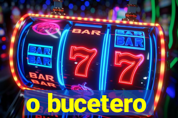 o bucetero