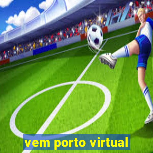 vem porto virtual