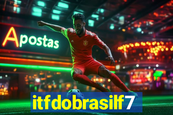 itfdobrasilf7