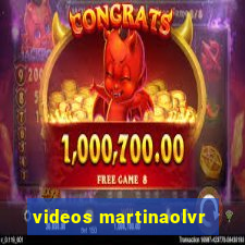 videos martinaolvr