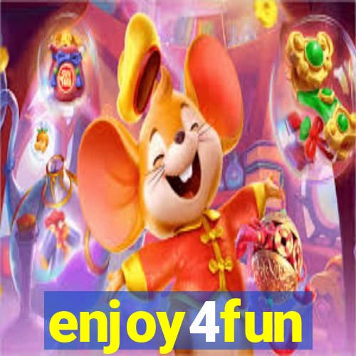 enjoy4fun