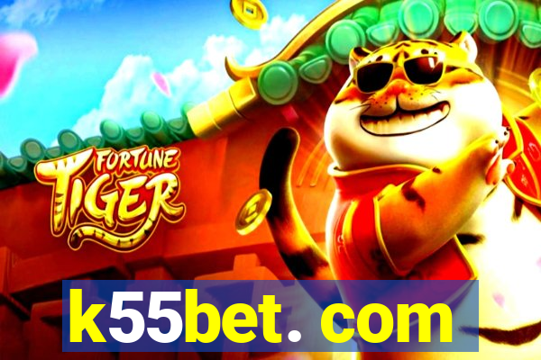 k55bet. com