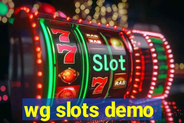 wg slots demo